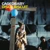 Disco Biscuit - Cagedbaby&Asongs&Midnight Mike