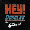 Duruyor Dünya - Hey! Douglas&Goksel