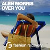 Over You (Original Mix) - Alen Morris