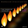 The Magic of Candles - Domased Electronica