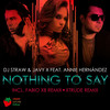 Nothing To Say (Original Mix) - DJ Straw&Javy X&Annie Hernandez