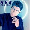 Give Me the Bad - N.H.B