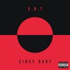 Cincy Baby (Explicit) - A.N.T