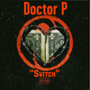 Switch (Explicit) - Doctor P