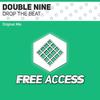 Drop The Beat (Original Mix) - Double Nine