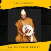 Davidic Praise Medley - Felix Adebayo