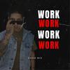 Work Work (Gogo Mix) - DJ Distro