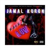 Fake Luv (Explicit) - Jamal Kuron