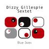 The Champ, Part 1 & 2 - Dizzy Gillespie Sextet