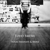 Dilated - Todd Smith