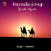 Parade Song - Aleesha