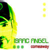 Come Away (Remix) - Isaac Angel