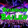 Brinquen Bailen(feat. Doval) - Dracko Way&Doval