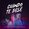 Cuando Te Besé - Combinacion De La Habana&Daniela Darcourt