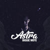 Astra - BIGGIE MOTE