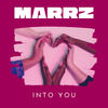 Into You - MARRZ