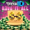 Have It All - BreakID