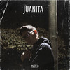 Juanita (Explicit) - Mateo