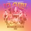 IG Girl (Explicit) - KUTTY MACK