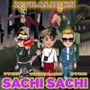 XTRALICKS(feat. YOUNG DARHI) (Explicit) - SACHI SACHI TWINZ&young darhi