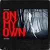 On My Own - Adonia Blaxk&Jessi Jordan