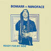 Ready for My Ride - Bomarr&N8NoFace