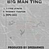 BIG MAN TING (feat. Neshry Trapan & Depo Dice) (Remix) - Davie Jones&Neshry Trapan&Depo Dice