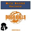 Blue Central (Original Mix) - Nick Barna