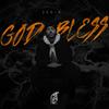 God Bless (feat. Zedk) (Explicit) - OXY&Zedk