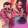 Todo Importa - Paco Álvarez&Edgar Oceransky