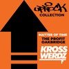 Uprock Collection: Matter of Time - Krosswerdz&The Profit&Oakbridge