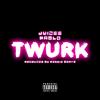 Twurk (Official Audio) (Explicit) - Juicee Pablo