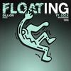 FLOATING (feat. LOCK) (Explicit) - DILLION&Lock