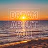 Dream About You (Radio Edit) - Passmic