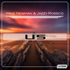 US (Original Mix) - Mike Newman&Jazzy Rossco