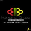 Nomore Bass (Quintin Kelly Remix) - Bob Ray&Quintin Kelly