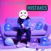 Mistakes - Elvin (UK)