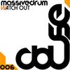 Watch Out (Original Mix) - Massivedrum