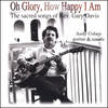 Oh Glory, How Happy I Am - Andy Cohen