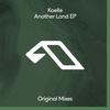 Another Land (Extended Mix) - Koelle