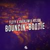 Bouncin' Bootie (Explicit) - Fleyy&Helion&Uverlaw