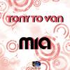 Mia (Original Mix) - Tony To Van
