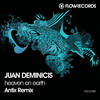 Heaven On Earth (Antix Elevated Remix) - Juan Deminicis