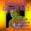 (All of a Sudden) My Heart Sings - Paul Anka