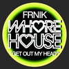 Get Out My Head - FRNIK