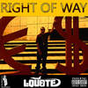 Right of Way (Explicit) - L-Quote