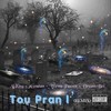 Tou Pran L’ [feat. 2goutan, Wawa Paswa & Dream Boi] (Remix|Explicit) - AJ King&2goutan&Wawa Paswa&Dream Boi