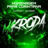 HOMENAGEM PRAS CORINTIANA - Mc Kroda Oficial&FPX 077