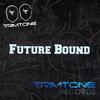 Future Bound (Trimtone's Salinas Mix) - Trimtone