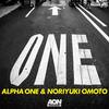 One (Original Mix) - Alpha One&Noriyuki Omoto